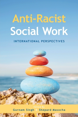 Anti-Racist Social Work: International Perspectives