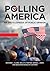 Polling America by Richard L. Clark