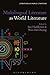 Multilingual Literature as World Literature by Jane Hiddleston