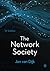The Network Society by Jan A.G.M. van Dijk