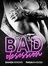 Bad Obsession