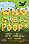 Who Gives a Poop? by Heather L. Montgomery