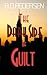 The Dark Side of Guilt