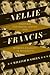 Nellie Francis: Fighting fo...