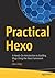 Practical Hexo: A Hands-On ...