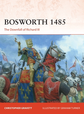 Bosworth 1485: The Downfall of Richard III (Campaign, 360)