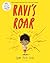 Ravi's Roar by Tom Percival