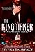 The Kingmaker: A Powerplay Novel