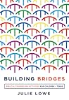 Building Bridges:...