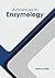 Advances in Enzymology by Joshua Kelly