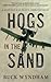 Hogs in the Sand by Buck Wyndham