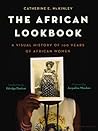 The African Lookbook by Catherine E. McKinley The African Lookbook by Catherine E. McKinley