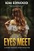 EYES MEET