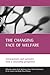 The Changing Face Of Welfare: Consequences and outcomes from a citizenship perspective