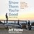 Show Them You're Good: A Portrait of Boys in the City of Angels the Year Before College (t)