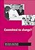 Committed to change? by Mark   Graham