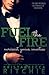 Fuel the Fire by Krista Ritchie