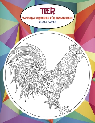 Mandala Malb�cher f�r Erwachsene - Dickes Papier - Tier