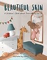 Beautiful Skin by Colleen Thomas