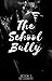The School Bully