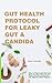 Gut Health Protocol to Cure...