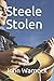 Steele Stolen
