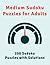 Medium Sudoku Puzzles for Adults by Justin Read