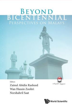 Beyond Bicentennial: Perspectives on Malays (Paperback)