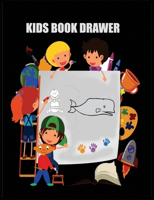 KIDS BOOK DRAWER: kids book drawer is 24 Pages and 8.5 x 11 insh 21.59-27.94 cm