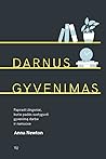 Darnus gyvenimas:...