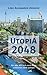 Utopia 2048 (German Edition)