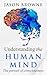 Understanding the Human Mind: The Pursuit of Consciousness