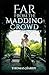 Far from the Madding Crowd-Thomas Hardy Original Edition(Annotated)