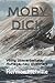 Moby Dick: V�llig �berarbeitete Auflage, neu illustriert