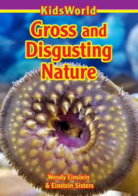 Gross & Disgusting Nature (Paperback)
