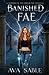 Banished Fae: A Fae Urban F...