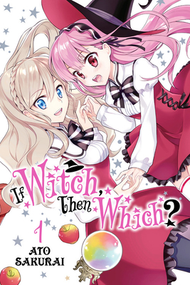 If Witch, Then Which?, Vol. 1 (Paperback)
