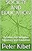 SOCIETY AND EDUCATION by Peter Kibet