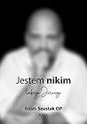 Jestem nikim. Lekcje Jozuego by Adam Szustak