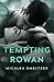 Tempting Rowan (Trace + Olivia)