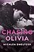 Chasing Olivia (Trace + Olivia)