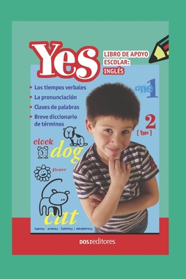 YES: libro de apoyo escolar: inglés (Spanish Edition)