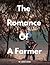 The Romance of A Farmer