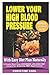 Lower your High Blood Press...