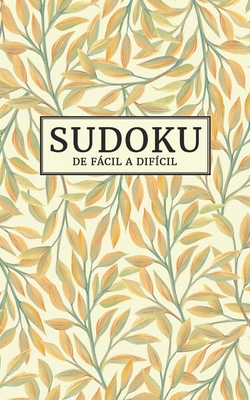 Sudoku - De fácil a difícil: Varios niveles de dificultad | 184 Sudokus para adultos | Edición pequeña y compacta | 9x9 Clásico Puzzle | Entrena tu ... | Pasatiempos para adultos (Spanish Edition)