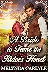 Book cover for A Bride to Tame the Rider’s Heart