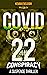COVID 22: Conspiracy (The Covid Trilogy #2)