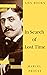 In Search of Lost Time [volumes 1 to 7]
