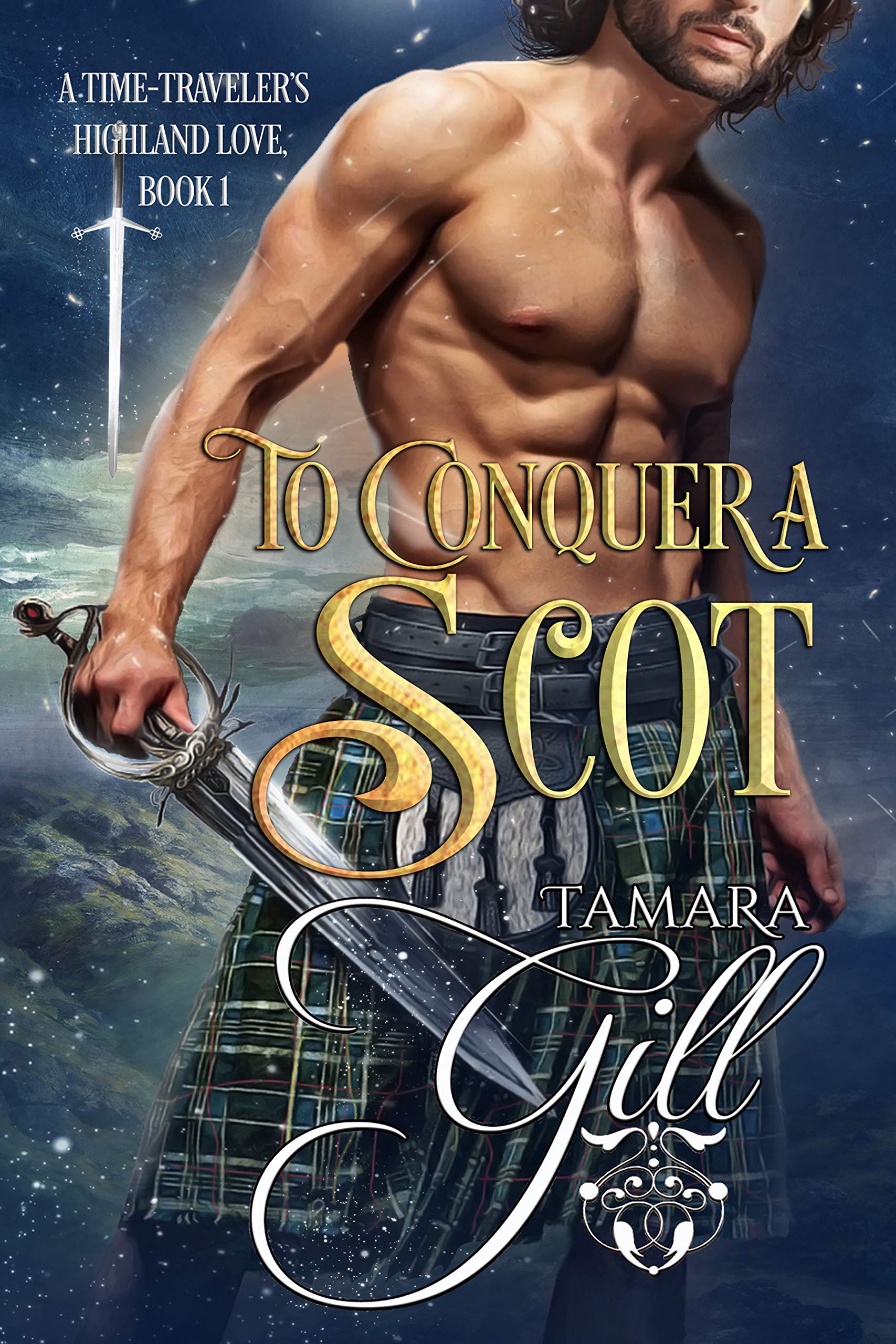 To Conquer a Scot (A Time-Traveler's Highland Love #1)