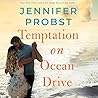 Temptation on Ocean Drive by Jennifer Probst